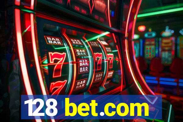 128 bet.com